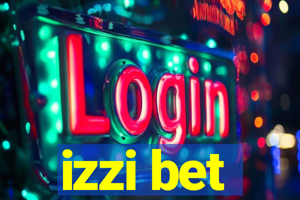 izzi bet